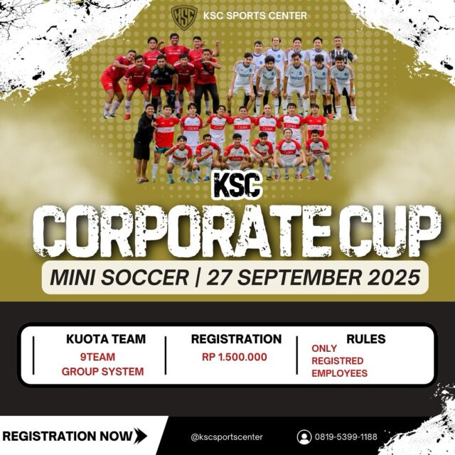 KSC CORPORATE CUP 2025 ‼️‼️‼️
REGISTER YOUR OFFICE >> 0819-5399-1188

Limited Slot !!

@kscsportcenterkemang | Minisoccer & Basketball Court | Jl. Kemang No.72 | Booking & Info 0819-5399-1188

#corporatecup #kscsportcenterkemang #minisoccerjakarta #minisoccertournament #infokemang #basket #lapangan #lapanganolahraga #basketballgames
